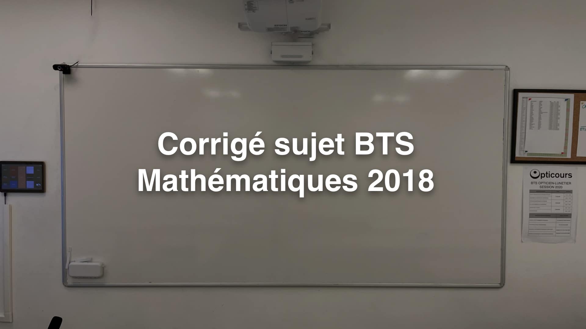 Corrigé sujet BTS Mathématiques 2018